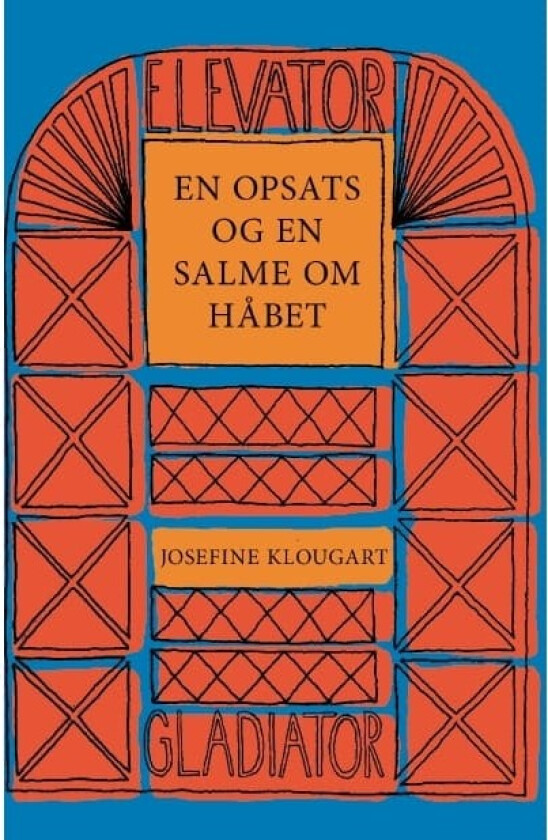 En opsats og en salme om håbet | Josefine Klougart | Språk: Dansk