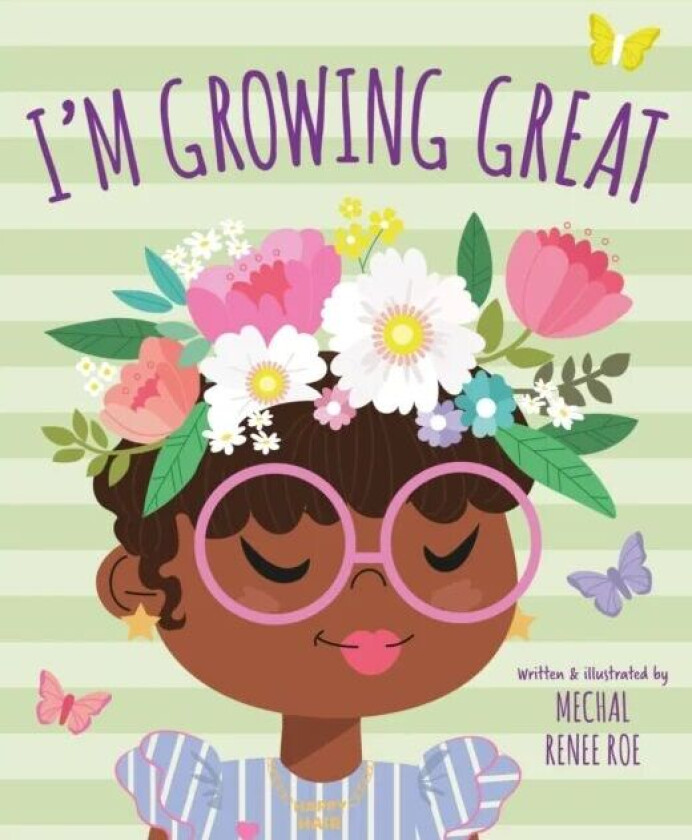I'm Growing Great av Mechal Renee Roe