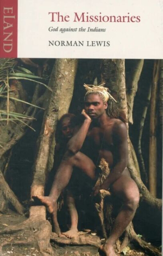 The Missionaries av Norman Lewis