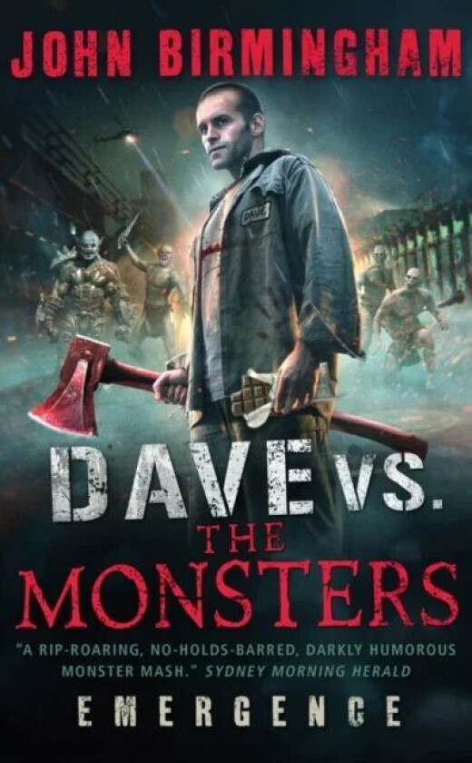 Dave vs. The Monsters av John Birmingham