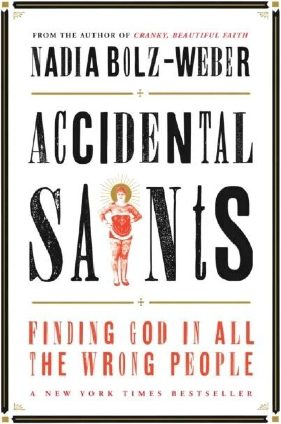 Accidental Saints av Nadia Bolz-Weber