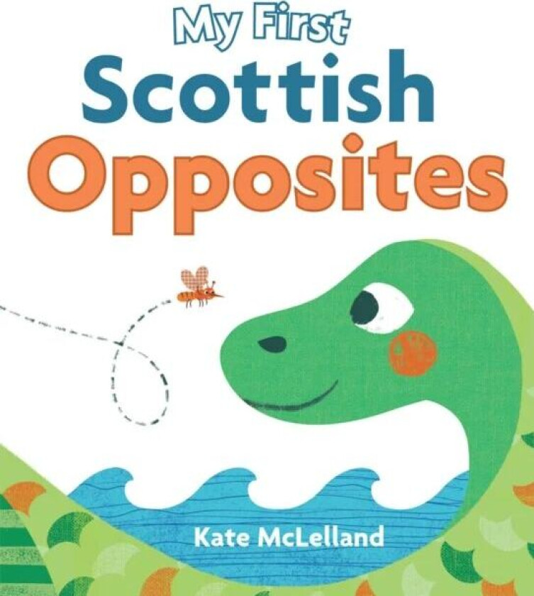 My First Scottish Opposites