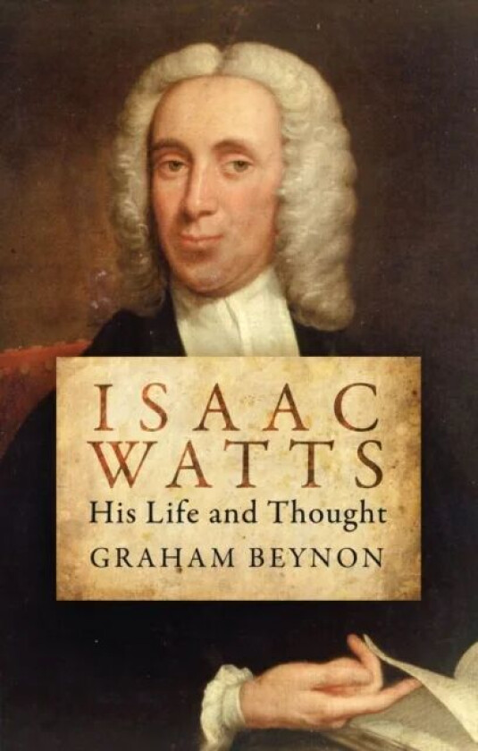 Isaac Watts av Graham Beynon