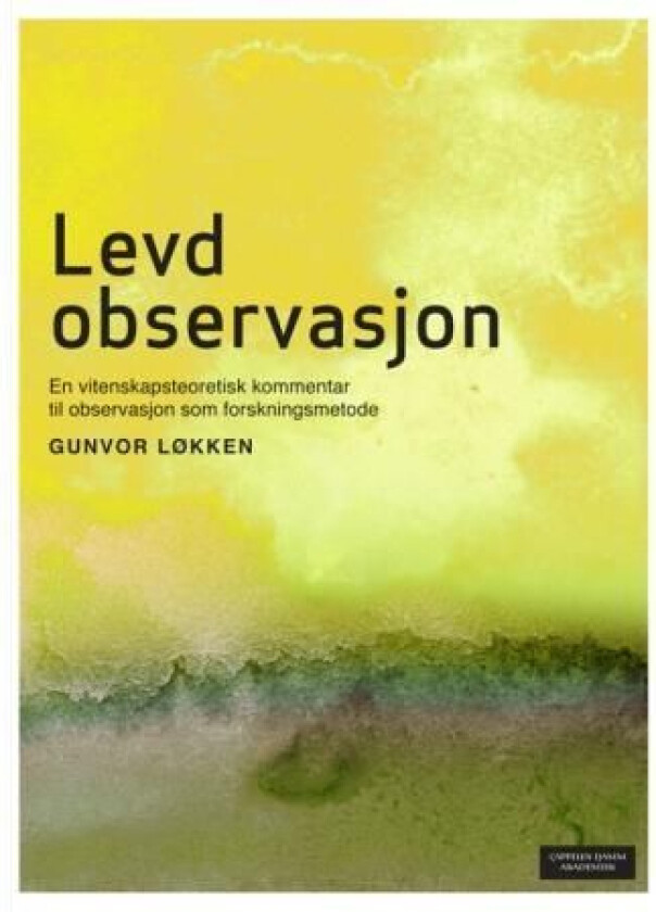 Levd observasjon av Gunvor Løkken