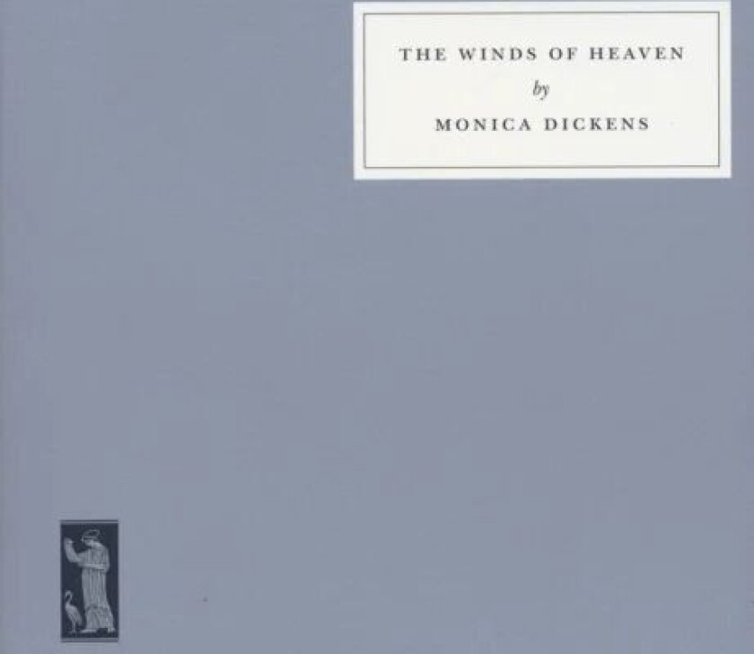 The Winds of Heaven av Monica Dickens, A. S. Byatt