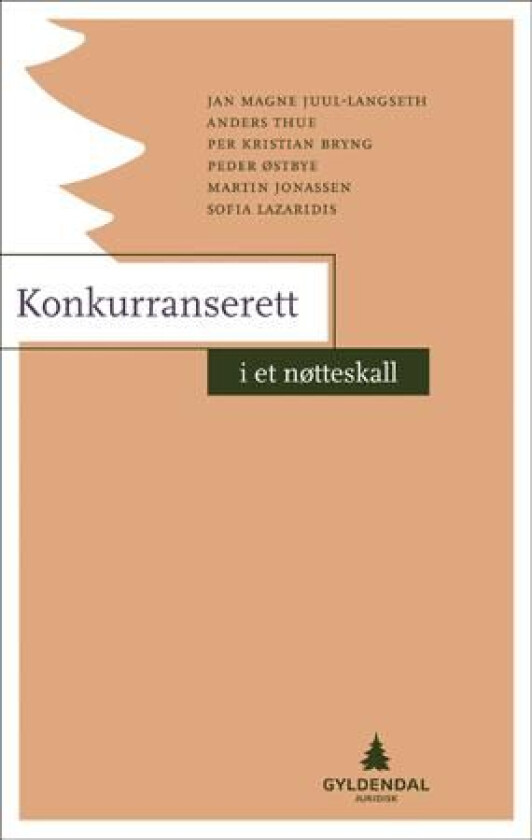 Konkurranserett i et nøtteskall av Per Kristian Bryng, Martin Jonassen, Jan Magne Juuhl-Langseth, Sofia Lazaridis, Anders Thue, Peder Østbye