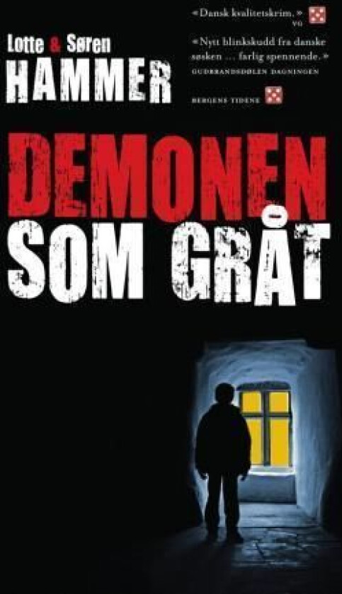 Demonen som gråt av Lotte Hammer, Søren Hammer