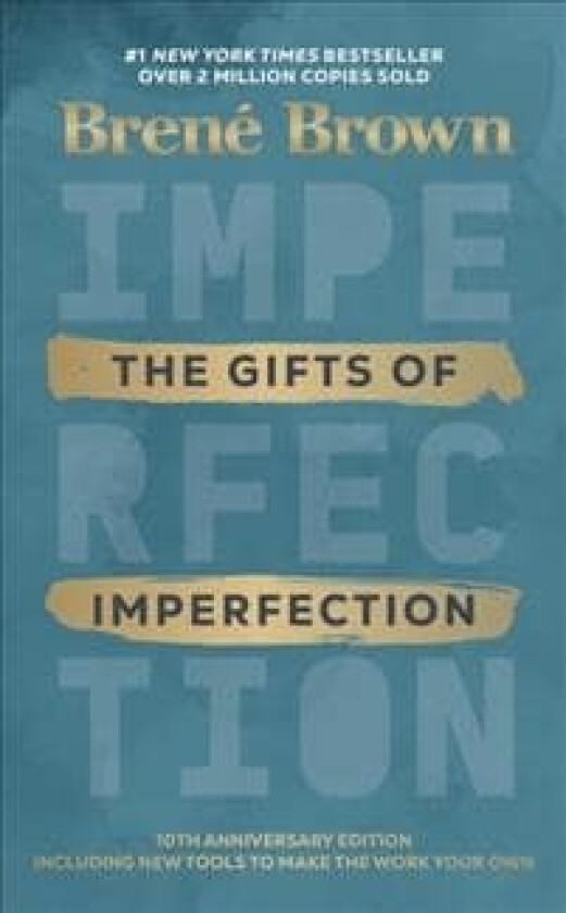 The Gifts of Imperfection av Brené Brown