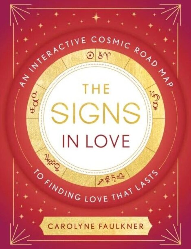 The Signs in Love av Carolyne Faulkner