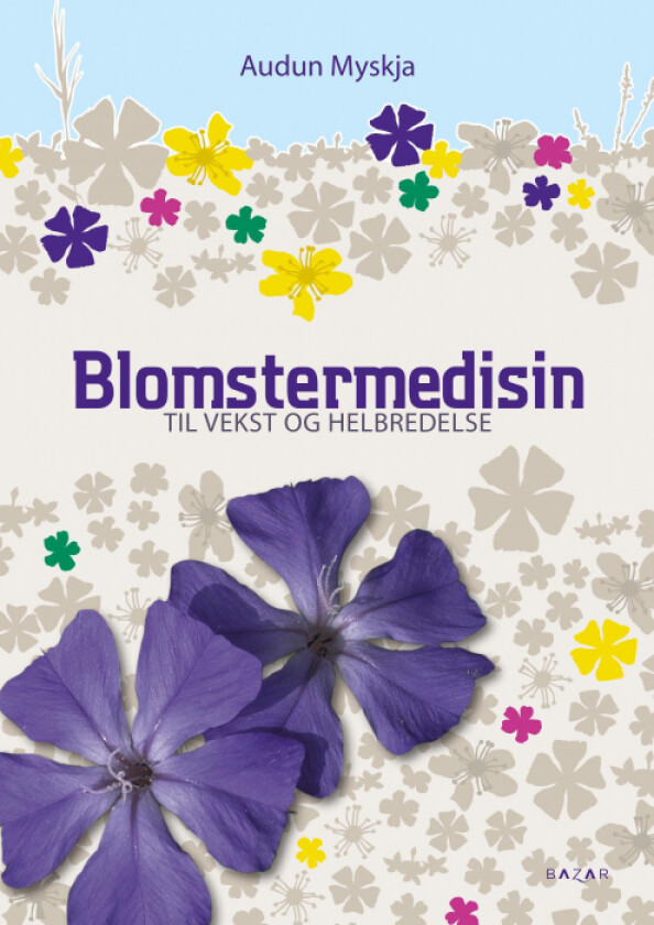 Blomstermedisin av Audun Myskja