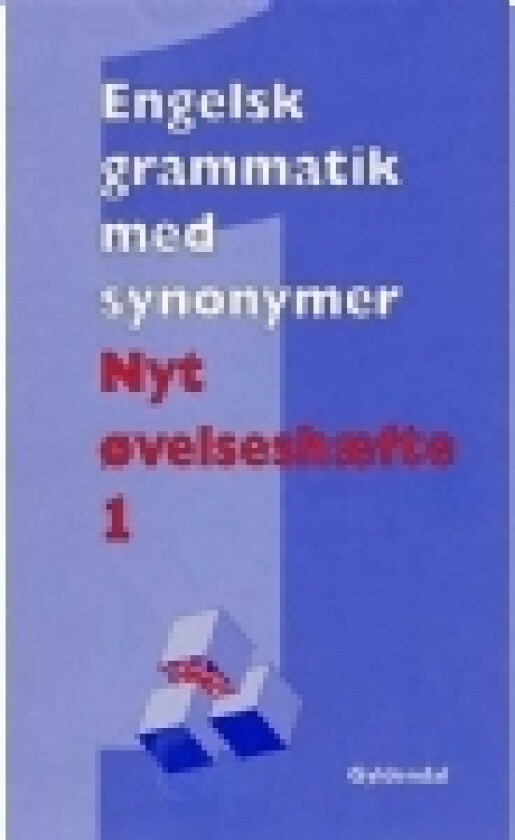 Engelsk grammatik med synonymer | Ole Juul Lund Hanne Ohland-Andersen | Språk: Dansk
