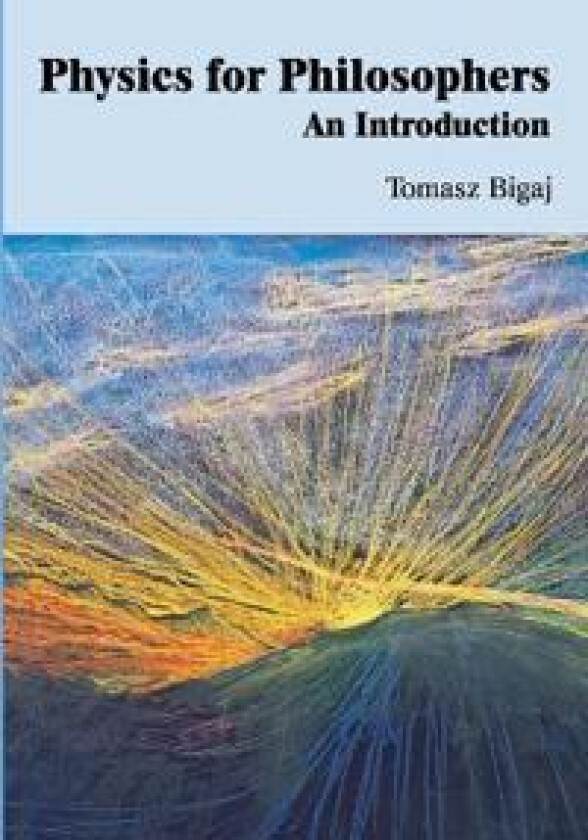 Physics for philosophers
