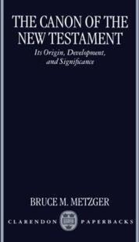 The Canon of the New Testament