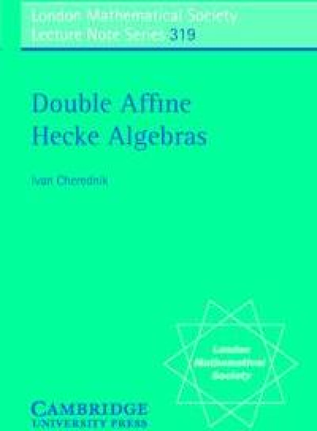 Double Affine Hecke Algebras