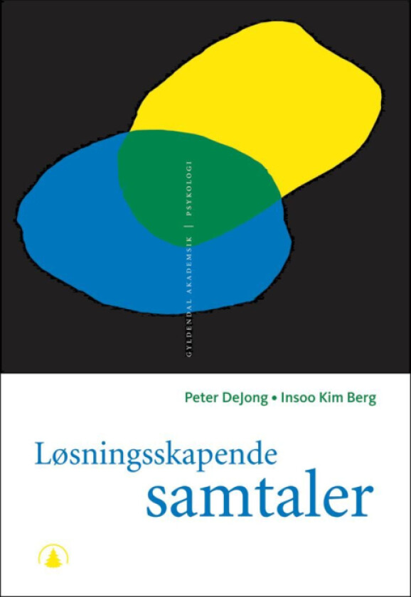 Løsningsskapende samtaler av Insoo Kim Berg, Peter De Jong