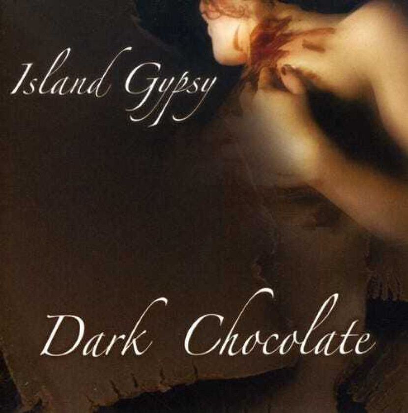 Dark Chocolate Island Gypsy CD