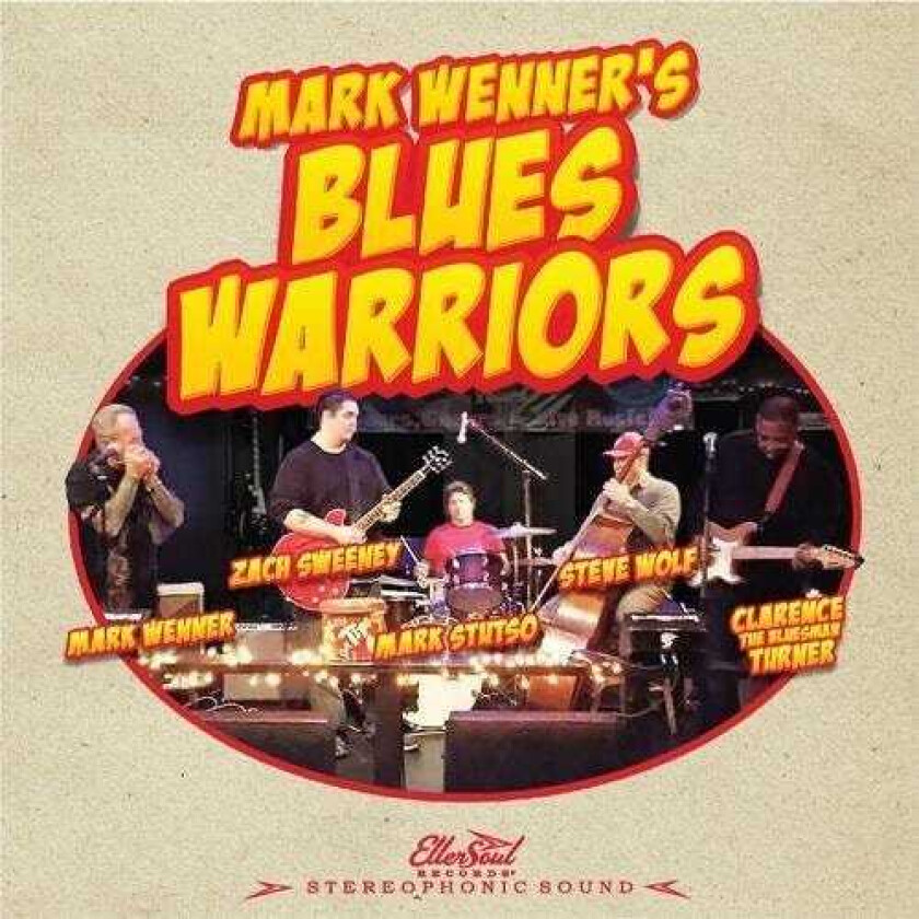 Mark Wenner's Blues Warriors Mark Wenner's Blues Warriors CD