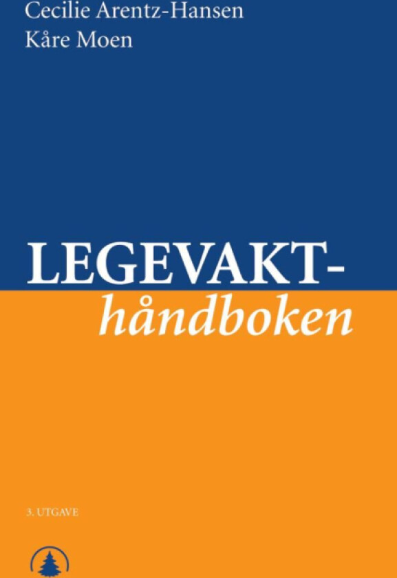 Legevakthåndboken av Cecilie Arentz-Hansen, Kåre Moen