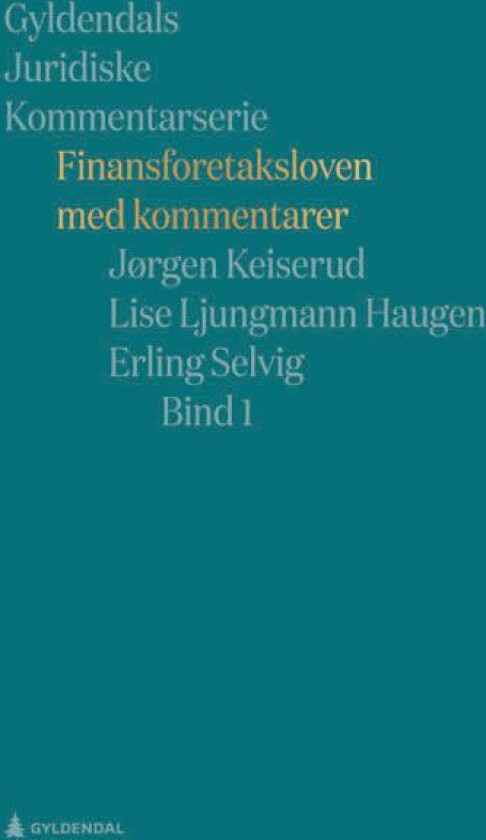 Bilde av Finansforetaksloven med kommentarer av Lise Ljungmann Haugen, Jørgen Keiserud, Erling Selvig