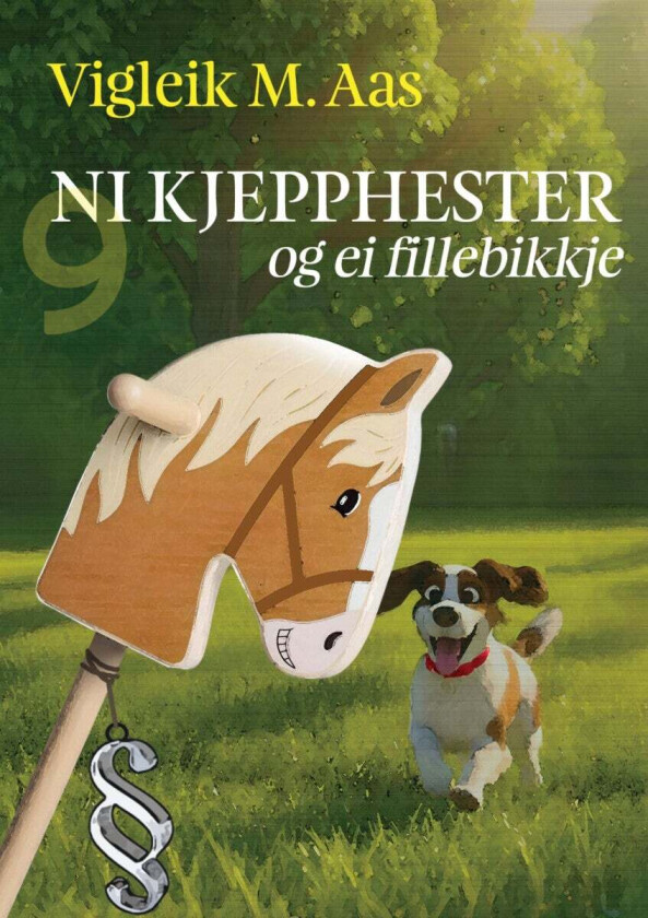 Ni kjepphester og ei fillebikkje av Vigleik M. Aas