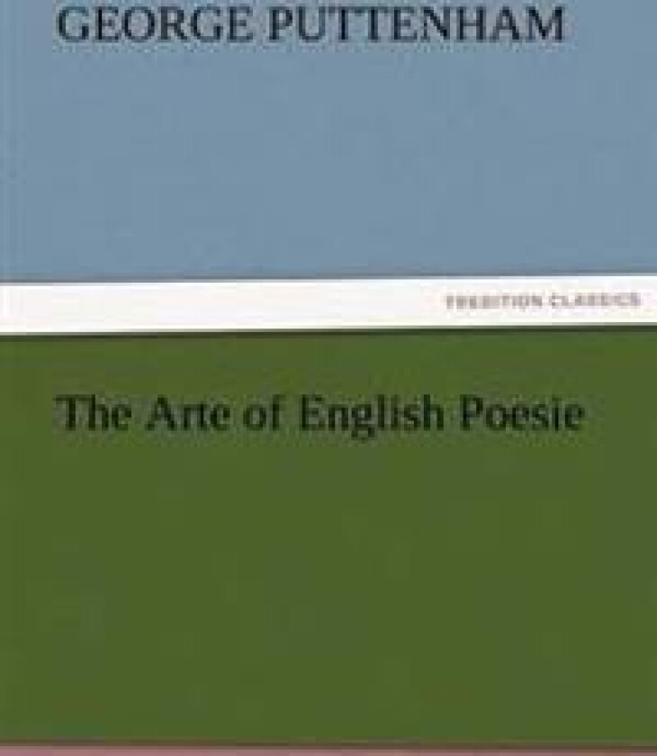 The Arte of English Poesie