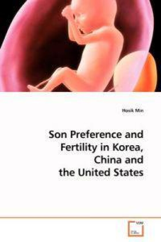 Son Preference and Fertility in Korea, China and the United States