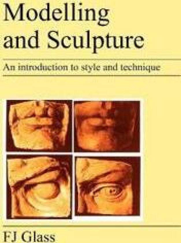 Modelling and Sculpture