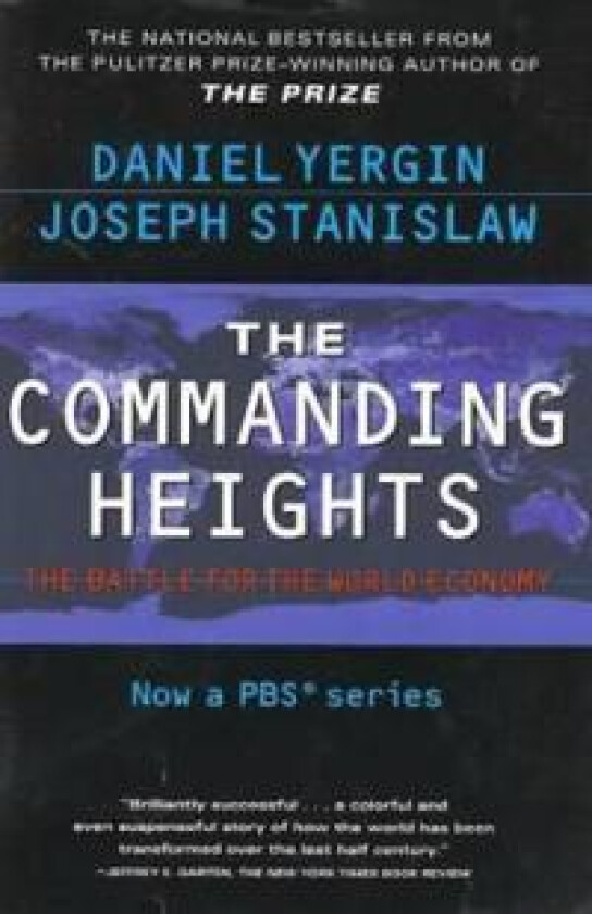 The Commanding Heights: The Battle for the World Economy