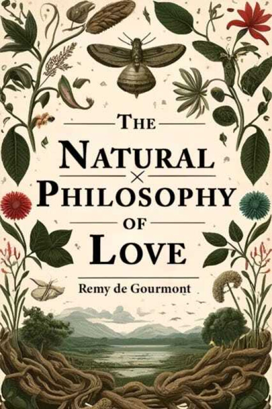 The Natural Philosophy of Love (Edition2024)