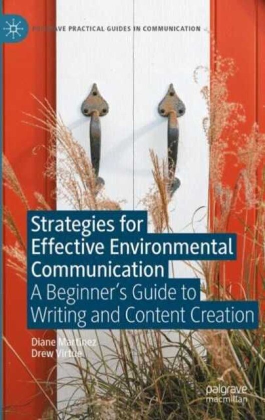 Strategies for Effective Environmental Communication A Beginner’s Guide to Writing and Content Creation