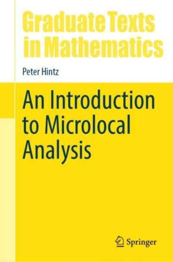 An Introduction to Microlocal Analysis