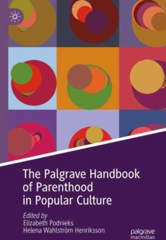 The Palgrave Handbook of Parenthood in Popular Culture