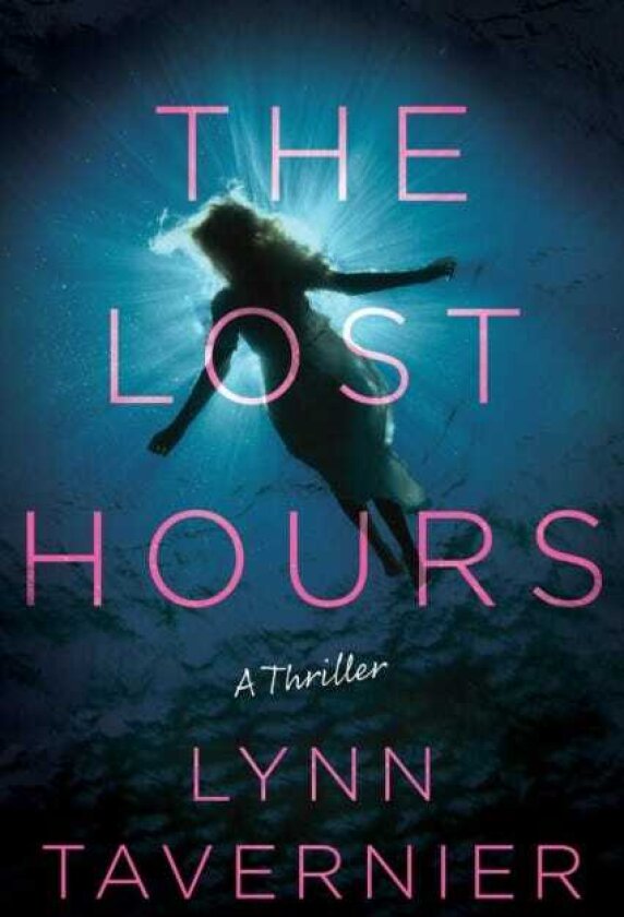 The Lost Hours A Novel