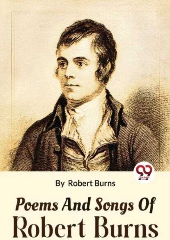 Poems and Songs of Robert Burns