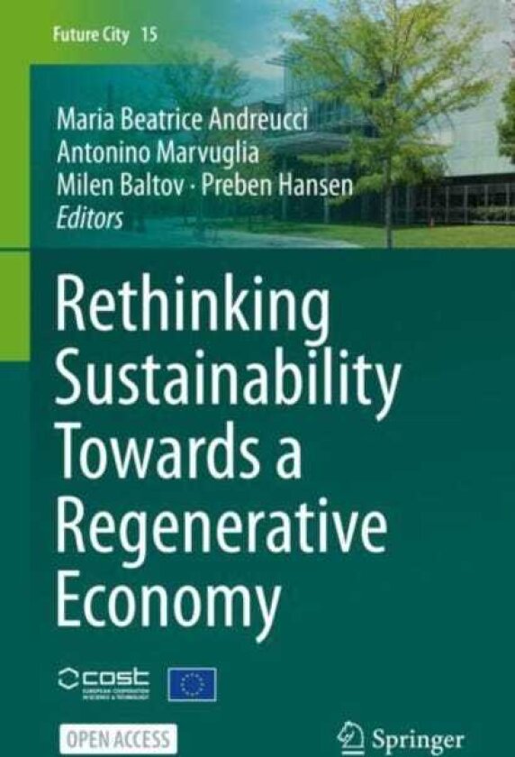 Rethinking Sustainability Towards a Regenerative Economy