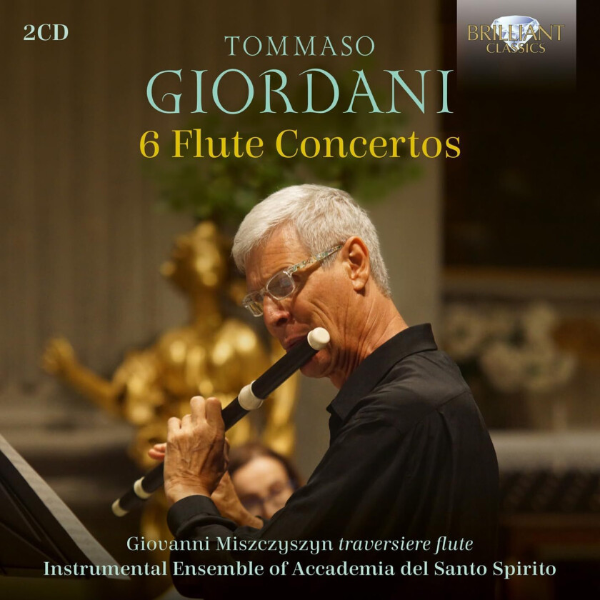 Giovanni Miszczyszyn, Instrumental Ensemble of Accademia del Santo Spirito, Alessandro Conrado, Paolo Nervi, Massimo Barrera, Luca Ronzitti Giordani: 6 Flute Concertos CD