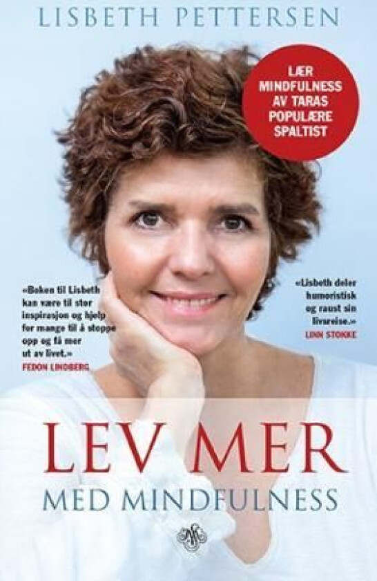 Lev mer med mindfulness av Lisbeth Pettersen