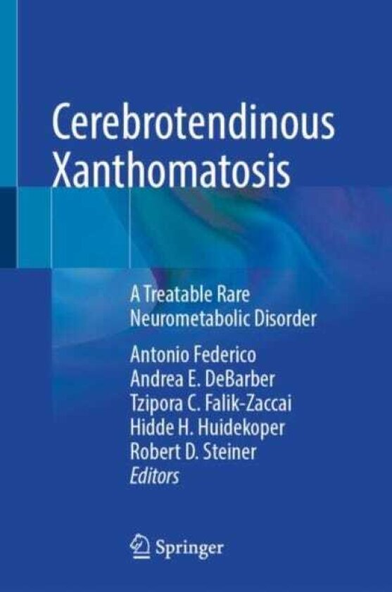 Cerebrotendinous Xanthomatosis A Treatable Rare Neurometabolic Disorder
