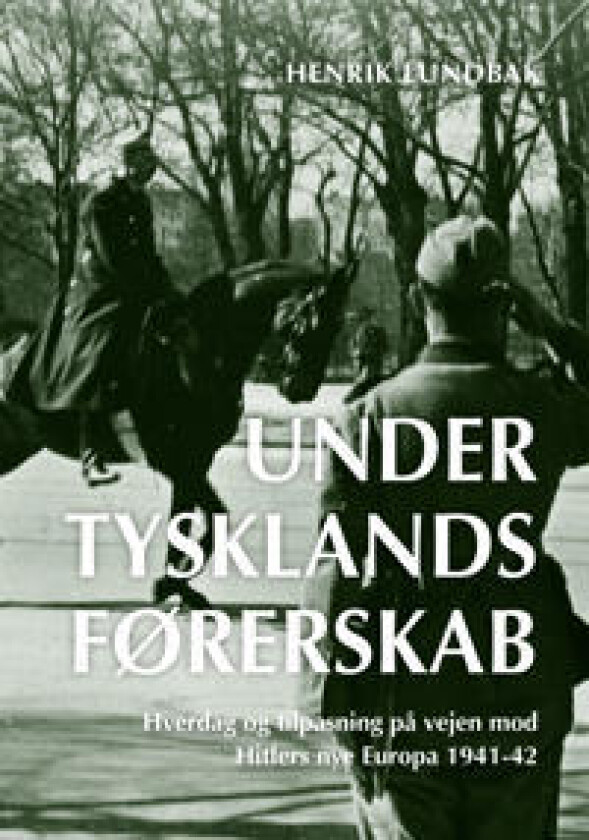 Under Tysklands førerskab (bd. 1-2)