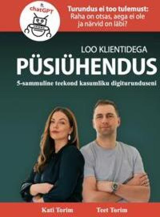 Püsiühendus. 5-sammuline teekond kasumliku digiturunduseni