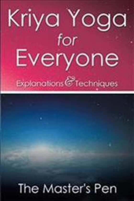 Kriya Yoga for Everyone