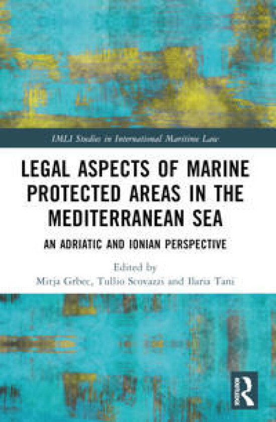Legal Aspects of Marine Protected Areas in the Mediterranean Sea