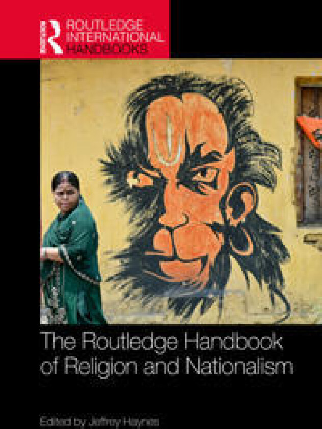 The Routledge Handbook of Religion and Nationalism