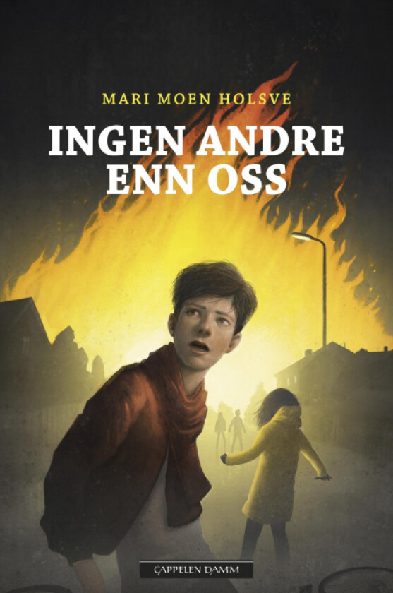 Ingen andre enn oss av Mari Moen Holsve