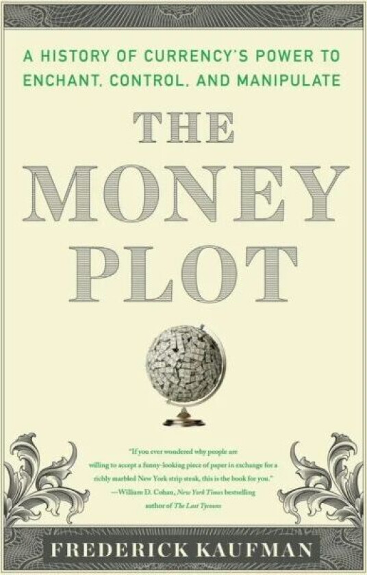 The Money Plot av Frederick Kaufman