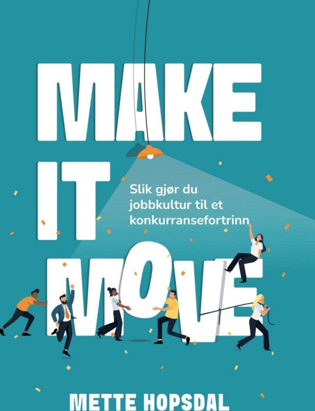 Make it move av Mette Hopsdal