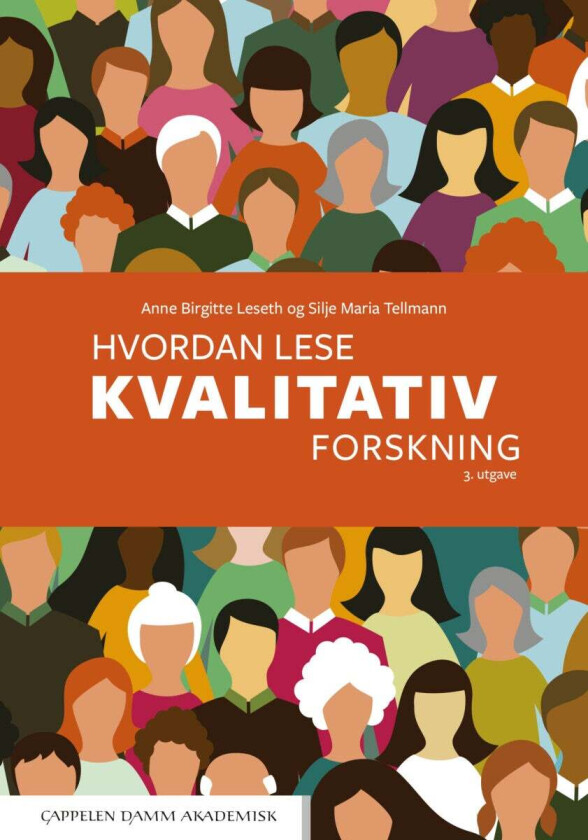 Hvordan lese kvalitativ forskning? av Anne Birgitte Leseth, Silje Maria Tellmann