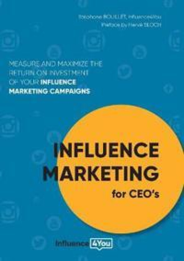 Influence Marketing for CEO's