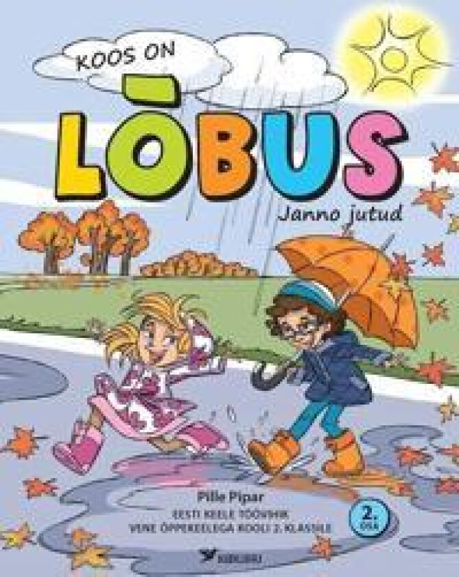 Koos on lõbus. Janno jutud. Eesti keele töövihik vene õppekeelega kooli 2. Klassile, 2. Osa