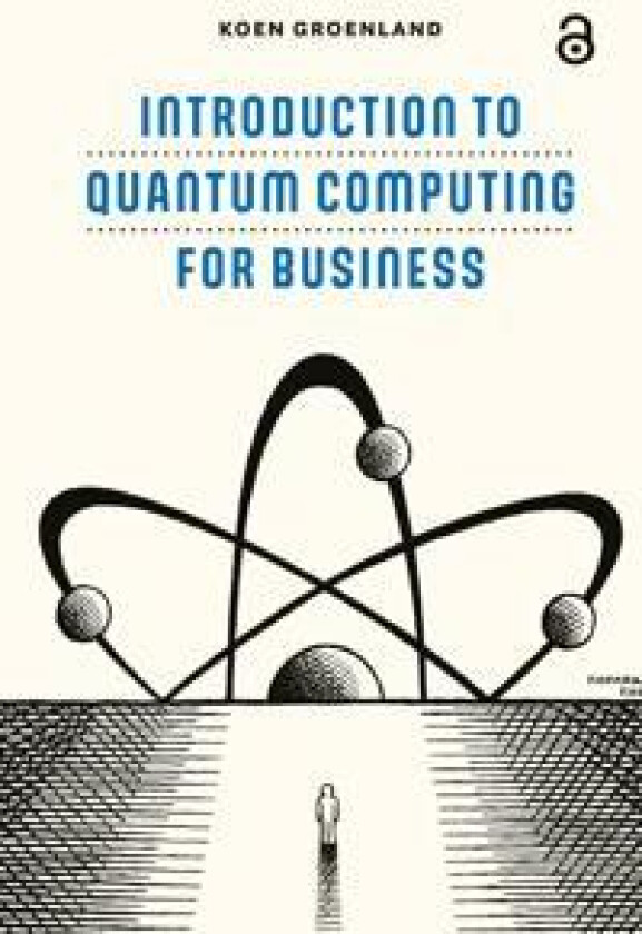 Introduction to Quantum Computing for Business